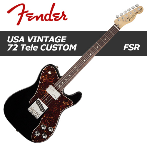 Fender American Vintage &#039;72 Telecaster Custom FSR / 펜더 아메리칸 빈티지 &#039;72 텔레캐스터 FSR/ 일렉기타