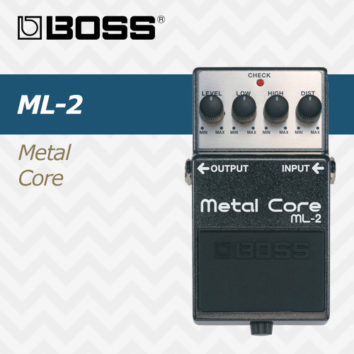 보스 메탈 코어 ML-2 / BOSS Metal Core ML2/하이게인 이펙터 페달