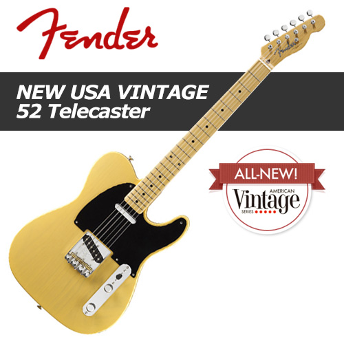 Fender NEW American Vintage &#039;52 Telecaster / 펜더 아메리칸 빈티지 &#039;52 텔레캐스터 / 일렉기타