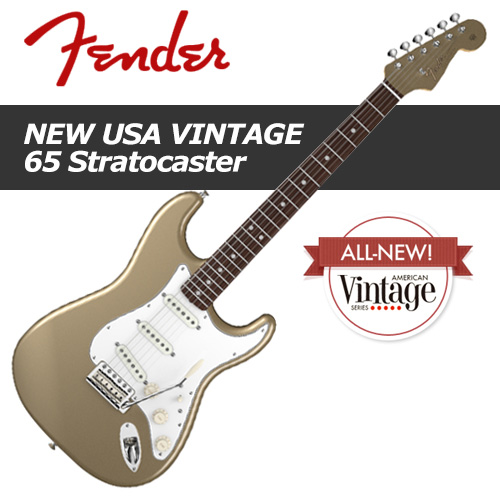 Fender NEW American Vintage &#039;65 Stratocaster / 펜더 아메리칸 빈티지 &#039;65 스트라토캐스터 / 펜더 일렉기타
