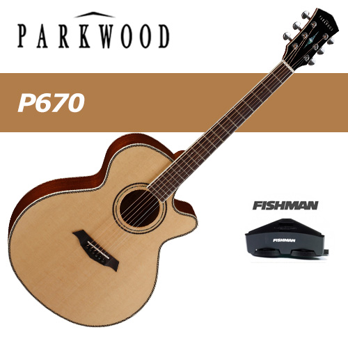 파크우드 P670 / Parkwood P670 / 그랜드 콘서트 바디 / 올솔리드 통기타 / 피쉬맨 EQ