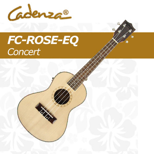 카덴자 FC-ROSE-EQ / Cadenza FC ROSE EQ / 탑솔리드 EQ장착 콘서트 우쿨렐레 / 우클렐레 우크렐레