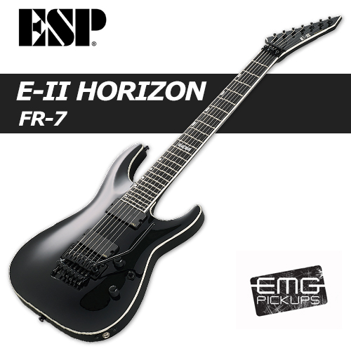 ESP E-II HORIZON FR-7 BLK / ESP 호라이즌 FR-7 / ESP 일렉기타 7현 일렉기타