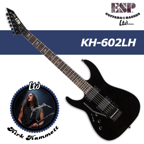 LTD KH-602LH Kirk Hammett,엘티디 KH602LH,ltd 일렉기타,메탈리카,커크해밋,시그네쳐,모델 왼손잡이용,왼손용국내생산,metallica,Kirk Hammett