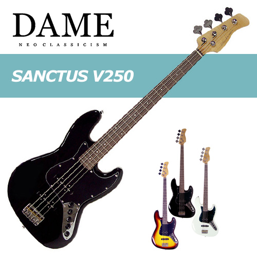 데임 SANCTUS V250 / Dame 상투스 V250 / 다양한 컬러 / 입문용 추천